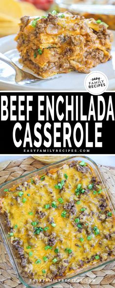 this beef enchilada casserole is an easy and delicious dinner recipe