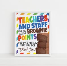 there is a sign that says teachers and staff points for everything they do thank you