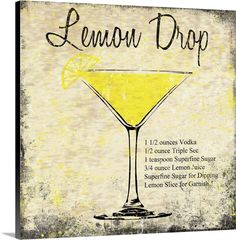 the lemon drop cocktail recipe is shown in an old style poster, with instructions for how to make it