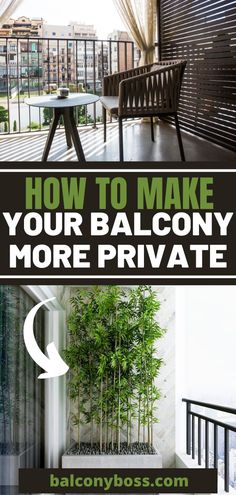 an advertisement for balcony private rooms with bamboo trees in the background and text that reads how to make your balcony more private