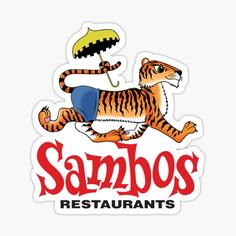 the logo for sambo's restaurant with a tiger running and holding an umbrella