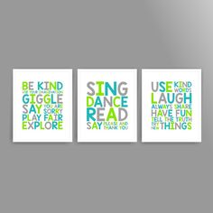 three posters with the words sing, dance, laugh and be kind to each other