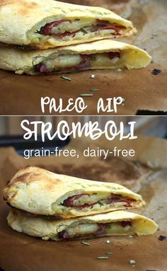 two pictures of some food on top of brown paper with the words paleo air stromboli grain free, dairy - free