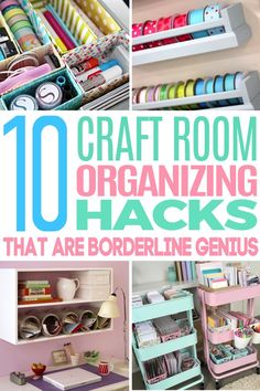 the top ten craft room organizing hacks that are borderline genius