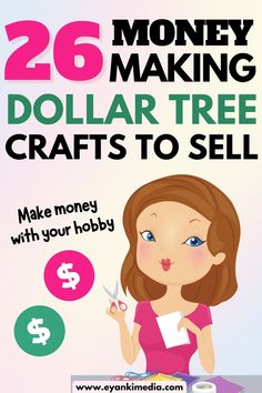 a woman is making dollar tree crafts to sell on her laptop and the words, make money