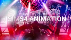 a group of people standing around a disco ball with the words sims4 animation club dance pack