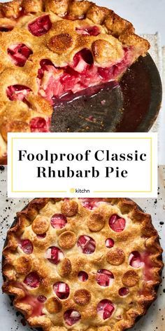 a pie with the words foolproof classic rhubarb pie