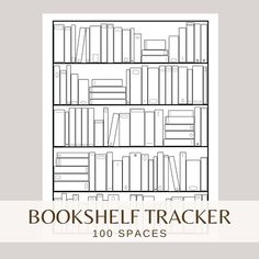 a book shelf with books on it and the words, bookshelf trackerr 100 spaces