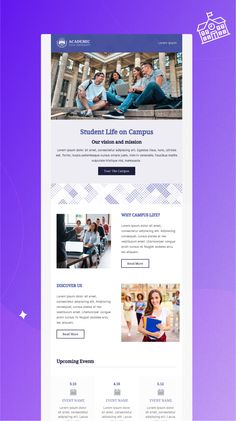 Indigo image background with images of a Student Life on Campus email, featuring sections to add information about what prospective students can expect if they choose your institution. Newsletter Design Layout, University Students Life, Email Layout, Email Design Inspiration, Newsletter Design