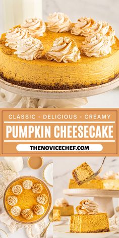 pumpkin cheesecake on a cake plate with the words classic delicious creamy pumpkin cheesecake