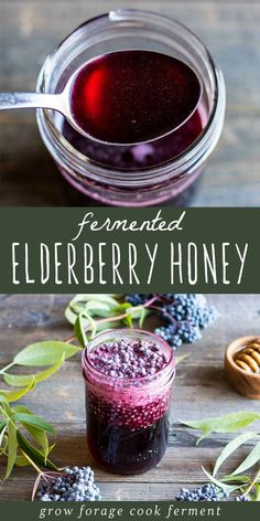 homemade elderberry honey recipe in a mason jar with fresh berries on the side and text overlay that reads, fermeted elderberry honey