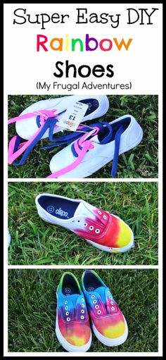 rainbow shoes with the title super easy diy rainbow shoes my frugal adventures