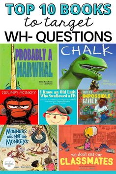 children's books with the title top 10 books to target wh questions chalk