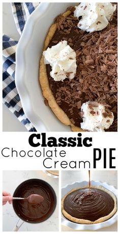 chocolate cream pie with whipped cream on top and the words classic chocolate cream pie above it