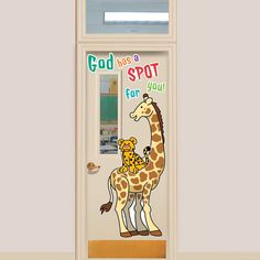 a door with an image of a giraffe and the words god was a spot for you