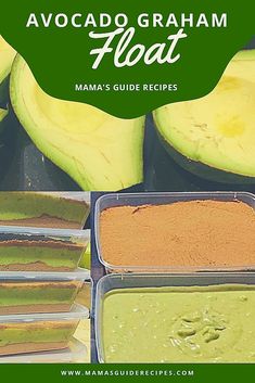 avocado and graham float recipe with text overlay that says,'mamma's guide recipes