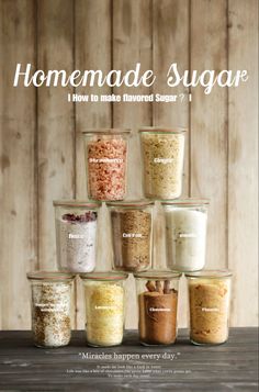 an advertisement for homemade sugar is shown in front of a wooden background with jars filled with different types of sugars