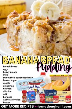 a banana bread pudding recipe on a plate with bananas and other food items around it