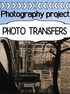 an image of a photo transferer with the words photography project