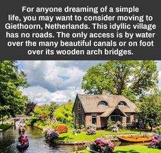 an image of a house on the water with boats in front of it and text that reads for anyone dreaming of a simple life, you may want to consider moving