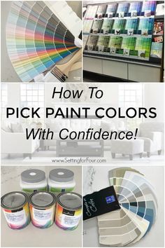 the words how to pick paint colors with confidence