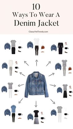 How To Wear Denim Jacket, 10 Ways To Wear, Jaket Denim, Basic Essentials, Classy Yet Trendy, Jacket Outfit Women, Jean Jacket Outfits, Denim Jacket Outfit, Fashion Capsule Wardrobe