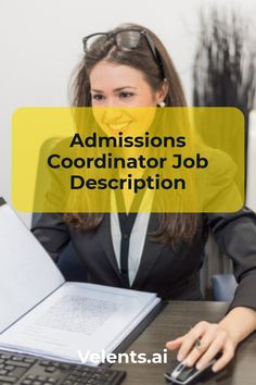 a woman sitting in front of a laptop computer with the words, admissionss coordrator job description