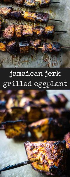 grilled eggplant on skewers with text overlay that reads jamaican jerk grilled eggplant