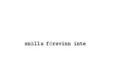 the words smalla forvinn inte are written in black on a white background