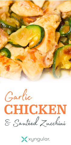 the cover of garlic chicken and sauteed zucchini