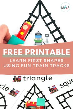 a train themed printable is shown with the words, free printable learn first shapes using fun train tracks