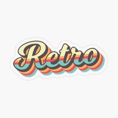 retro sticker with the word retro written in bold, multicolored letters on a white background