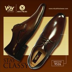 an advertisement for men's dress shoes with the words stay classy on it