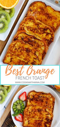 french toast with oranges and strawberries on the side is shown in this collage