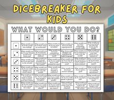 a poster with dice breakers for kids in front of a classroom table full of desks