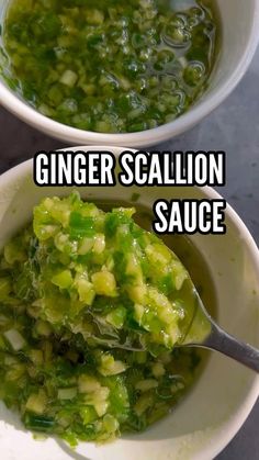 two white bowls filled with green soup and the words ginger scallion sauce