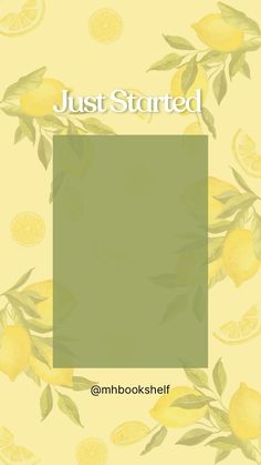 the cover for just started with lemons and leaves on yellow background, surrounded by green leaves