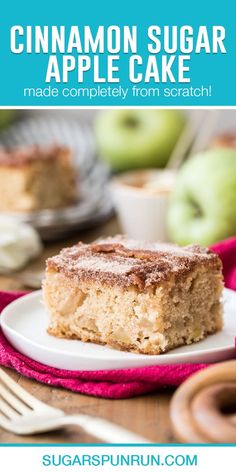 a slice of cinnamon sugar apple cake on a white plate with the title above it