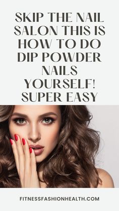 This tutorial will show you in 6 easy and fast steps how to do dip powder nails at home!