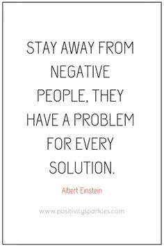 Energy People Quotes, We All Have Problems Quotes, Quotes About Negative Energy, Always Negative People Quotes, Quotes On Negativity, People Who Are Always Negative, Negative Quotes Feelings, Positive Energy Quotes Good Vibes And, Happy Quotes Positive Good Vibes Funny