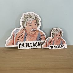 two stickers that say i'm pleasant and i'm pleasant on them