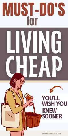 a woman with a shopping bag and the words must - do's for living cheap