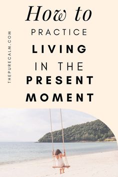 Do you often find yourself lost in your thoughts and unable to be in the present moment? Life always happens in the present moment, whether we are aware of it or not. Living in the present moment is one of the key factors that will decide the quality of your life | Mindful living | How to be more mindful Be In The Present, Living In The Present, Living In The Moment, The Present Moment, Live In The Present, Present Moment, Daily Practices