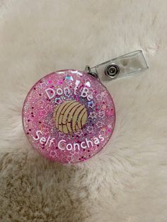 Don't be self concha's badge reels - custom badge reels. Novelty Personalized Pink Badge Reel, Novelty Pink Personalized Badge Reel, Pink Personalized Novelty Badge Reel, Personalized Pink Novelty Badge Reel, Personalized Pink Novelty Badge Holders, Self Conchas, Custom Badges, Badge Holders Lanyard, Badge Holders