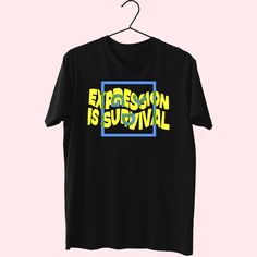 Expression Is Survival Slogan Essential T Shirt, trendy t shirt designs, trendy t shirt ideas, trendy ways to wear a t-shirt, best trendy outfitstrendy t shirt designs, trendy t shirt ideas, trendy ways to wear a t-shirt, best trendy outfits The post Expression Is Survival Slogan Essential T Shirt appeared first on Cool Trendy Tees. Cool Cheap Slogan T-shirt, Cheap Slogan T-shirt, Cool Slogan T-shirt, Affordable, Grunge Slogan T-shirt For Streetwear, Alternative Slogan T-shirt For Streetwear, Trendy T Shirt Designs, Urban Style Slogan T-shirt For Streetwear, Essential T Shirt, Curvy Body Types