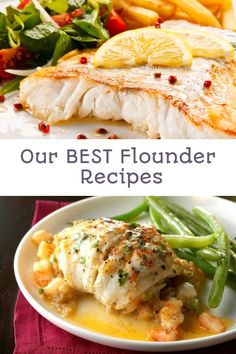 fish and vegetables on a plate with the words our best flounder recipes above it