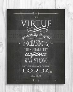 a chalkboard sign with the words, let virtue