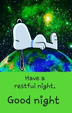 a cartoon character is laying on top of the earth, with words that read have a restful night good night