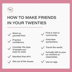 a pink poster with the words how to make friends in your twenties