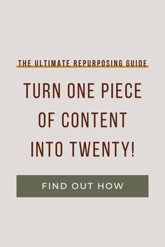 the ultimate prepping guide to turn one piece of content into twenty